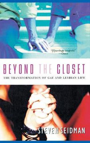 Cover image for Beyond the Closet: The Transformation of Gay and Lesbian Life