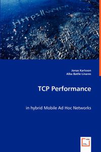 Cover image for TCP Performance in hybrid Mobile Ad Hoc Networks