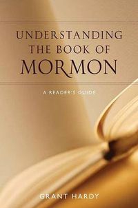 Cover image for Understanding the Book of Mormon: A Reader's Guide