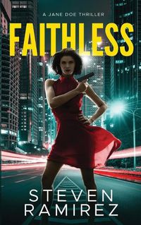 Cover image for Faithless: A Jane Doe Thriller
