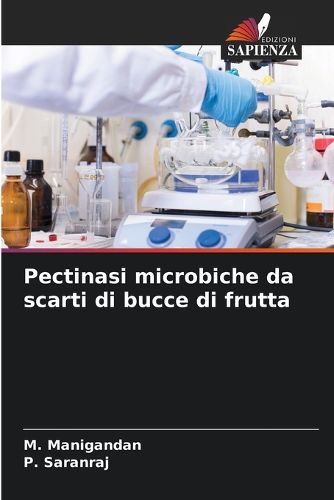 Cover image for Pectinasi microbiche da scarti di bucce di frutta