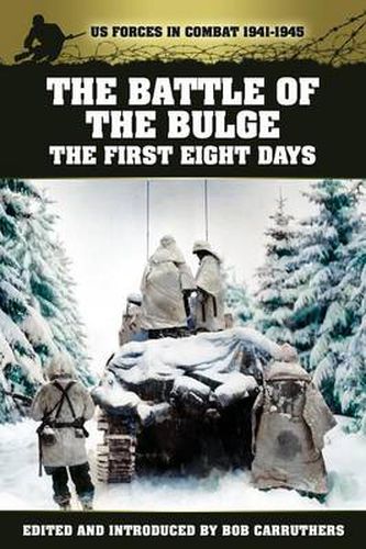 Cover image for The Battle of the Bulge: The First Eight Days