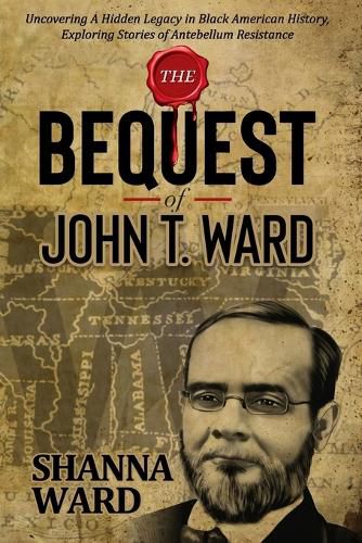 Cover image for The Bequest of John T. Ward