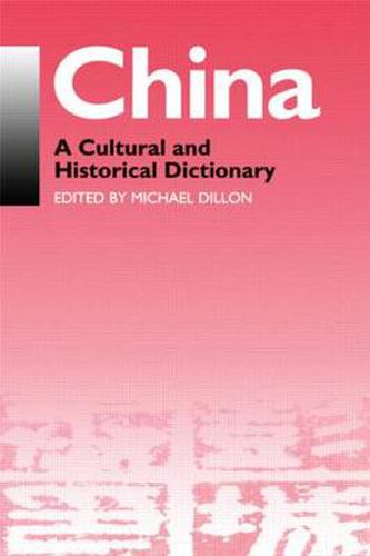 Cover image for China: A Cultural and Historical Dictionary