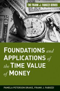 Cover image for Foundations and Applications of the Time Value of Money