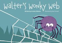 Cover image for Walter's Wonky Web