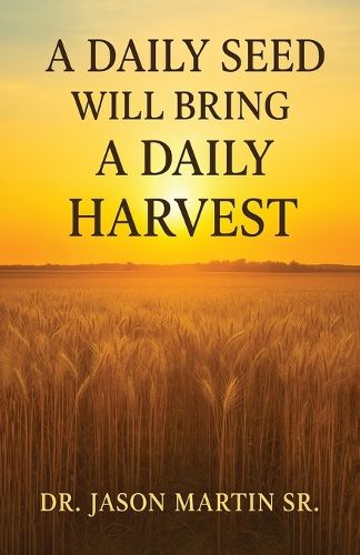 Cover image for A Daily Seed Will Bring a Daily Harvest