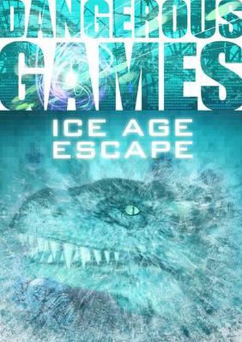 Dangerous Games: Ice Age Escape