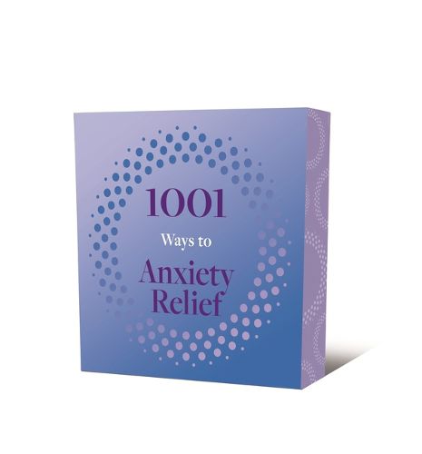 Cover image for 1001 Ways to Anxiety Relief