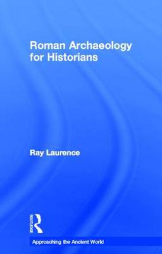 Cover image for Roman Archaeology for Historians