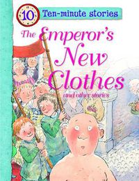 Cover image for Ten Minute Stories - the Emperor's New Clothes