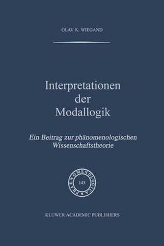 Cover image for Interpretationen Der Modallogik: Ein Beitrag Zur Phanomenologischen Wissenschaftstheorie