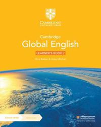 Cover image for Cambridge Global English Learner's Book 7 with Digital Access (1 Year): for Cambridge Lower Secondary English as a Second Language