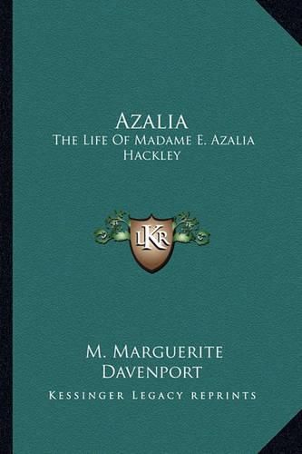 Azalia: The Life of Madame E. Azalia Hackley