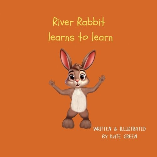 Cover image for River Rabbit learns to learn
