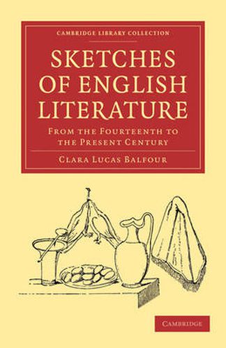 Cover image for Sketches of English Literature, from the Fourteenth to the Present Century