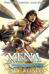 Cover image for Xena: Warrior Princess Volume 1: All Roads