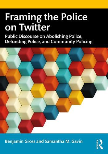 Cover image for Framing the Police on Twitter