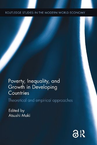 Cover image for Poverty, Inequality, and Growth in Developing Countries: Theoretical and empirical approaches