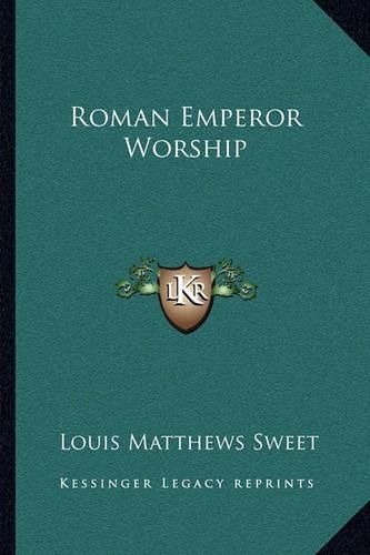 Cover image for Roman Emperor Worship