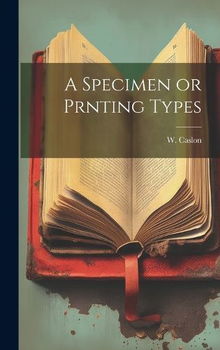 Cover image for A Specimen or Prnting Types