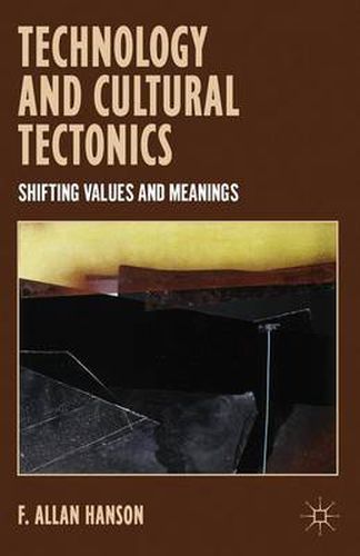 Cover image for Technology and Cultural Tectonics: Shifting Values and Meanings