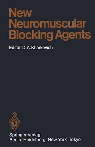 Cover image for New Neuromuscular Blocking Agents: Basic and Applied Aspects