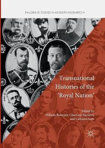 Cover image for Transnational Histories of the 'Royal Nation