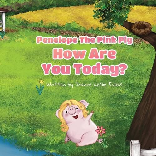 Cover image for Penelope the Pink Pig, How Are You Today?