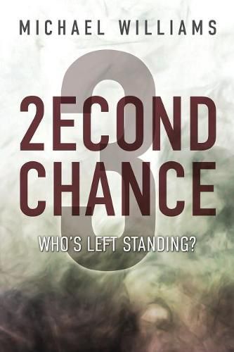 Cover image for 2econd Chance 3: Who's Left Standing