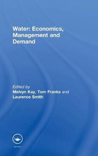 Cover image for Water: Economics, Management and Demand