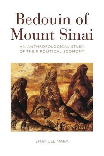 Cover image for Bedouin of Mount Sinai: An Anthropological Study of their Political Economy