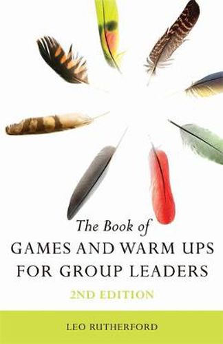 Cover image for The Book of Games and Warm Ups for Group Leaders 2nd Edition