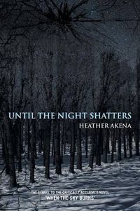 Cover image for Until the Night Shatters