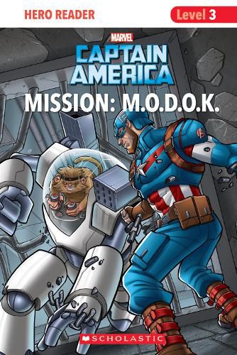 Cover image for Captain America: Mission M.O.D.O.K (Marvel: Reader, Level 3)