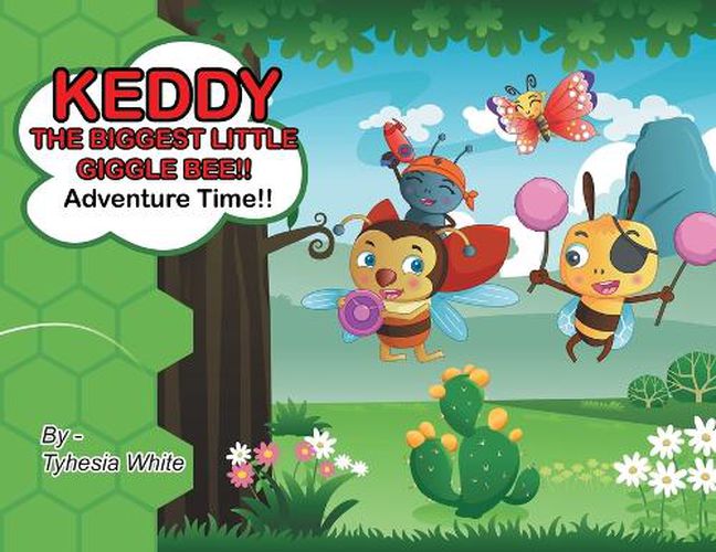 Cover image for Keddy The Biggest Little Giggle Bee!!