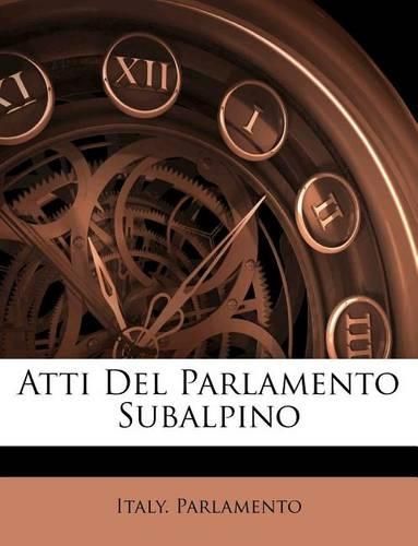 Cover image for Atti del Parlamento Subalpino