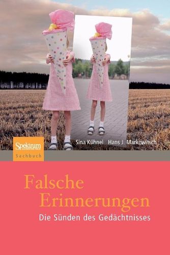 Cover image for Falsche Erinnerungen: Die Sunden Des Gedachtnisses