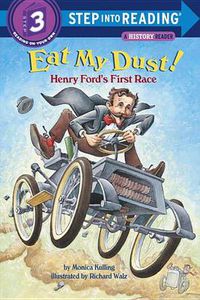Cover image for Eat My Dust!: Henry Ford's Big Race