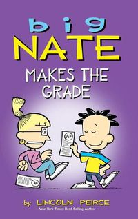 Cover image for Big Nate Makes the Grade