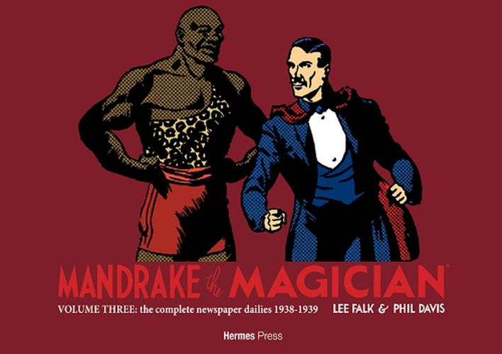 Cover image for Mandrake the Magician: The Complete Newspaper Dailies Volume Three