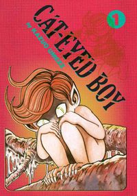 Cover image for Cat-Eyed Boy: The Perfect Edition, Vol. 1