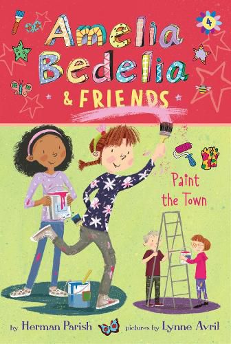 Cover image for Amelia Bedelia & Friends #4: Amelia Bedelia & Friends Paint the Town