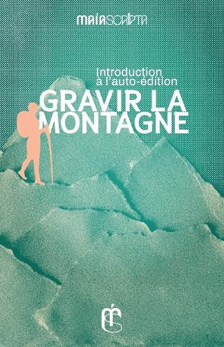 Cover image for Gravir la montagne