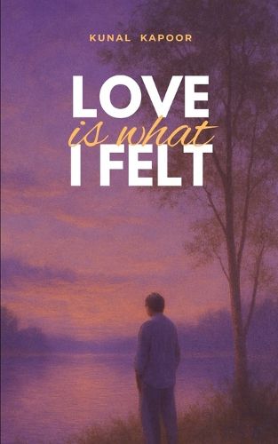 Cover image for Love is what I felt (Edition1st)