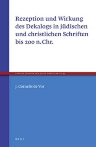 Cover image for Rezeption und Wirkung des Dekalogs in judischen und christlichen Schriften bis 200 n.Chr.