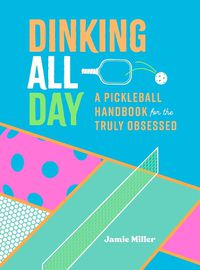 Cover image for Dinking All Day