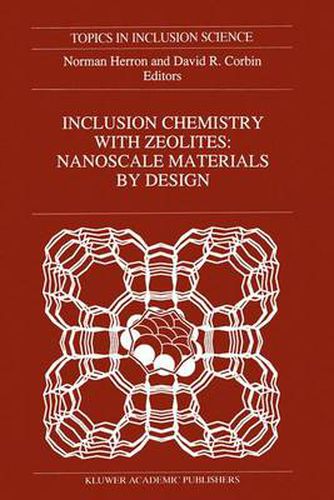 Inclusion Chemistry with Zeolites: Nanoscale by Design