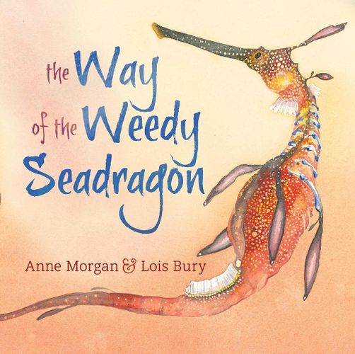 The Way of the Weedy Seadragon