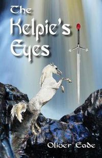 Cover image for The Kelpie's Eyes